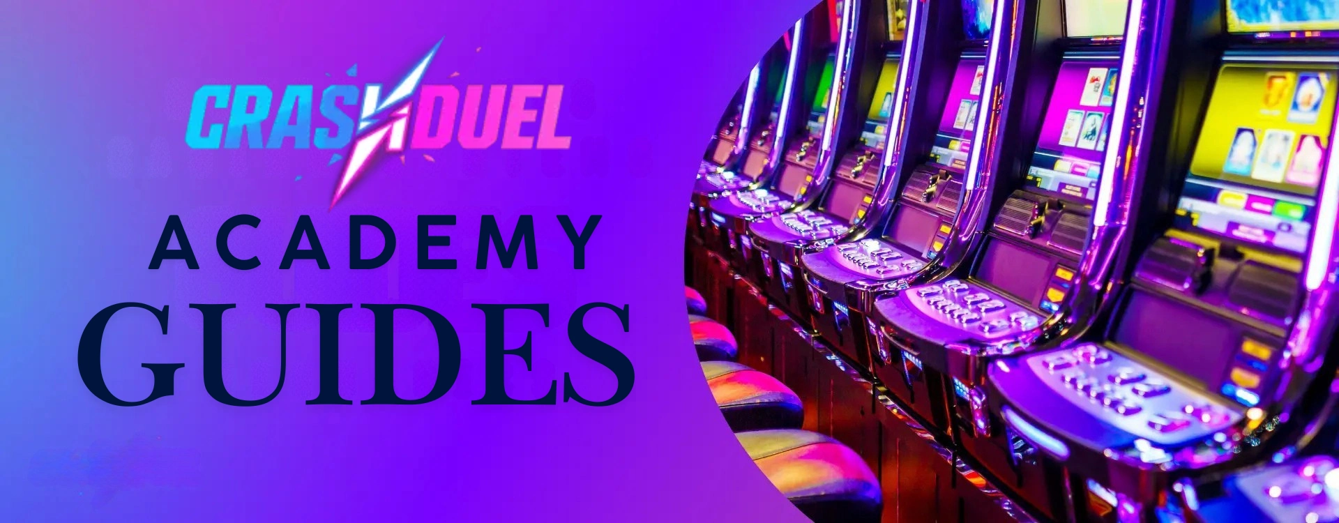 CrashDuel Academy Guides