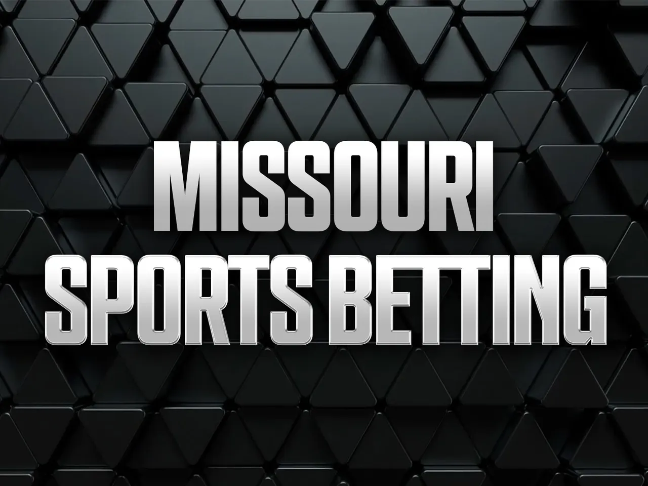 Missouri Sports Betting