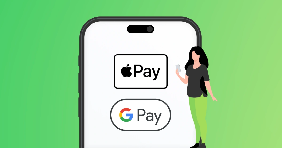 Google Pay and Apple Pay