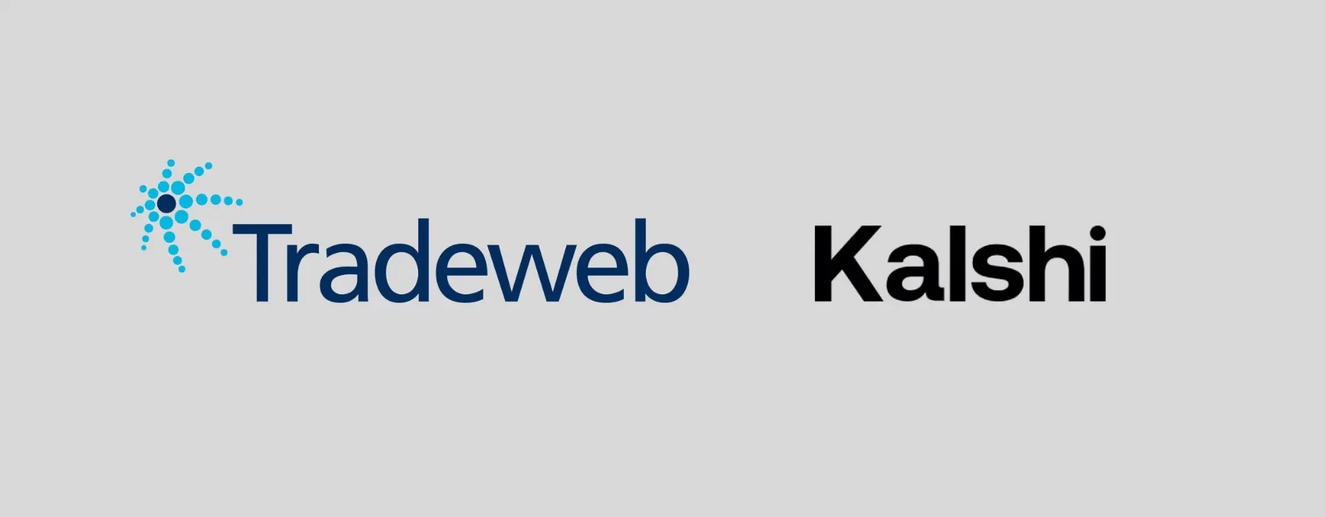 Tradeweb and Kalshi UMG